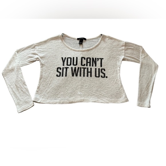 Forever 21. “You can’t sit with us”Mean Girls 🤭Cropped T-shirt. Sz small - Picture 2 of 7